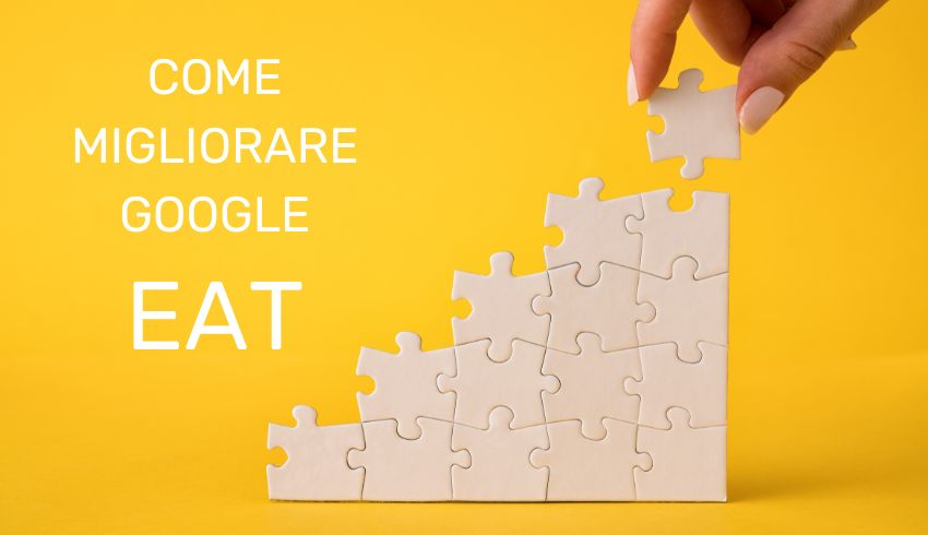 Come migliorare Google EAT